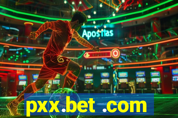 pxx.bet .com